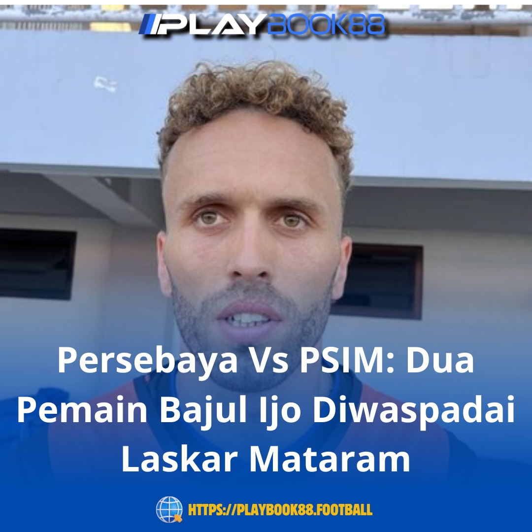 Persebaya vs PSIM: Eduardo Perez Wanti-wanti Duet Garcia–Moreira, Laskar Mataram Siap Bikin Kejutan!